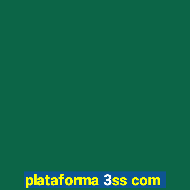 plataforma 3ss com